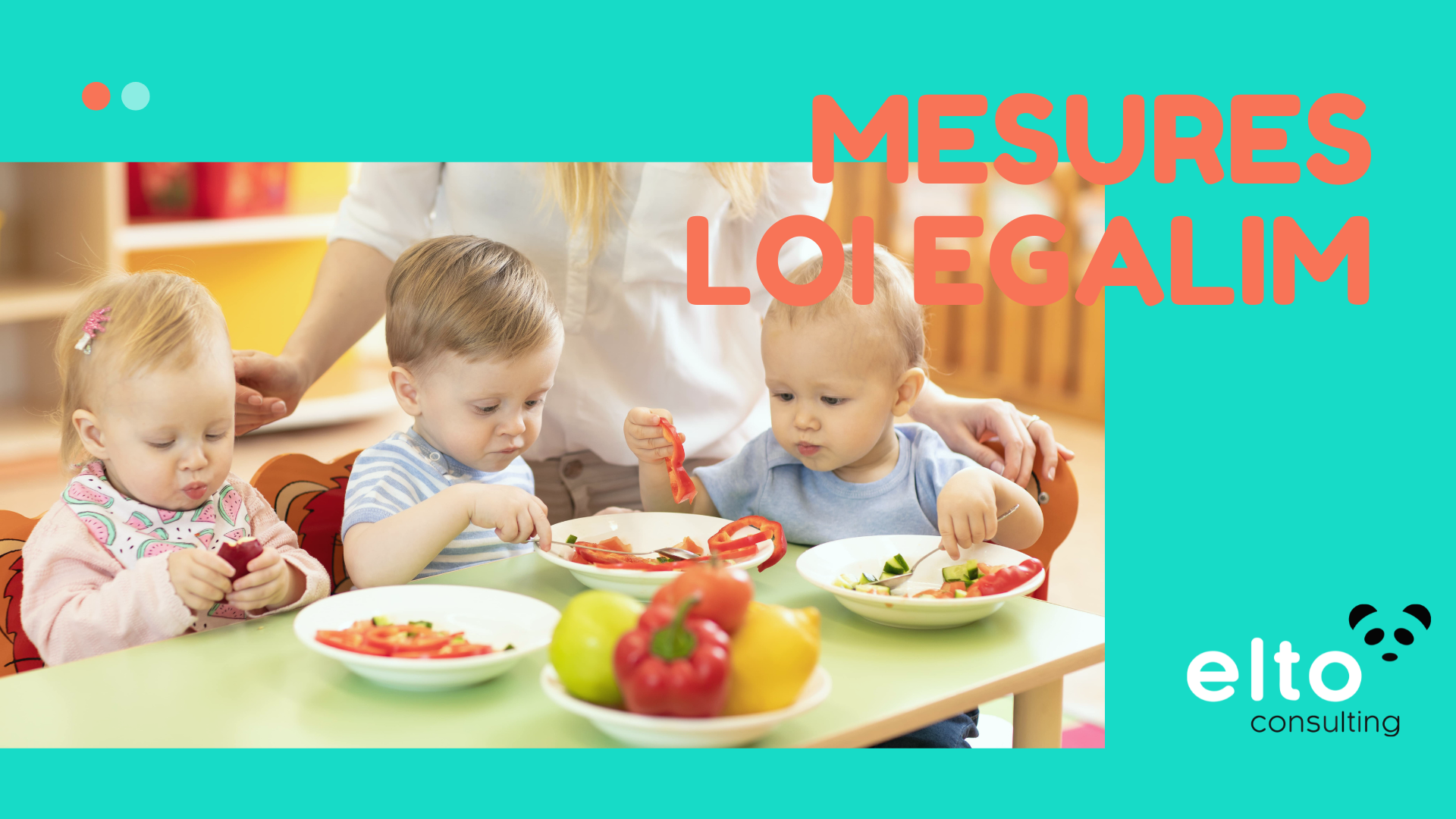 La Loi Egalim pour une crèche, une micro-crèche