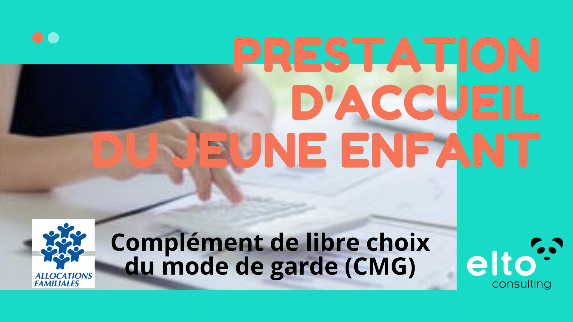 Prestation d'accueil du jeune enfant : CMG